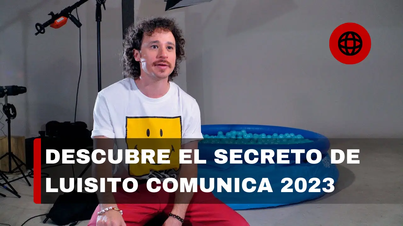 Descubre el Secreto de Luisito Comunica para Viajar alrededor del Mundo